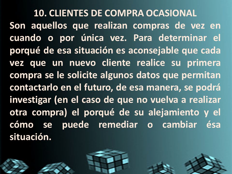 10. CLIENTES DE COMPRA OCASIONAL