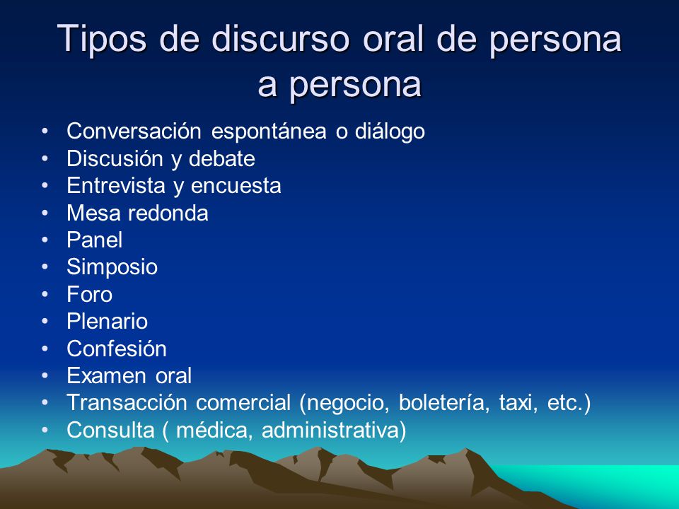 Tipos de discurso oral de persona a persona