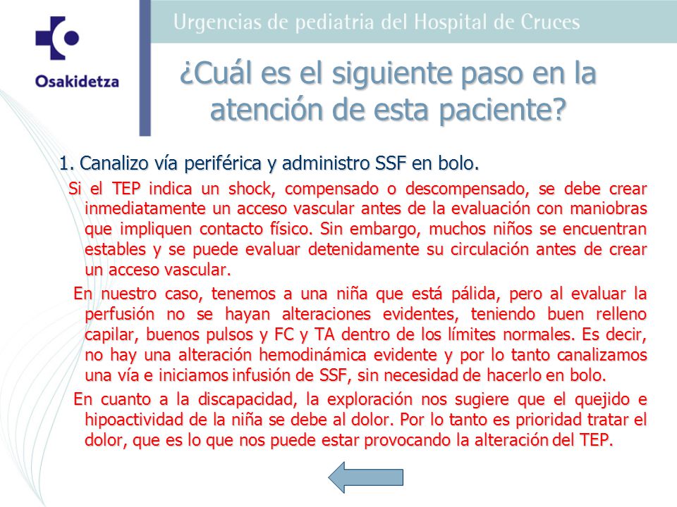 ¿Cuál es el siguiente paso en la atención de esta paciente