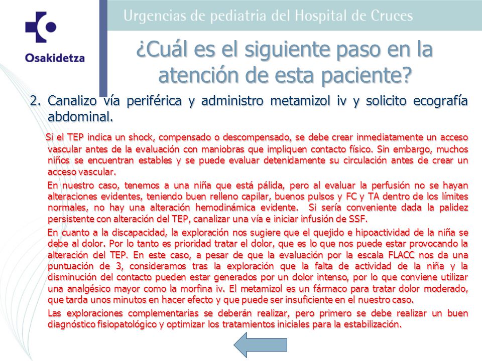 ¿Cuál es el siguiente paso en la atención de esta paciente