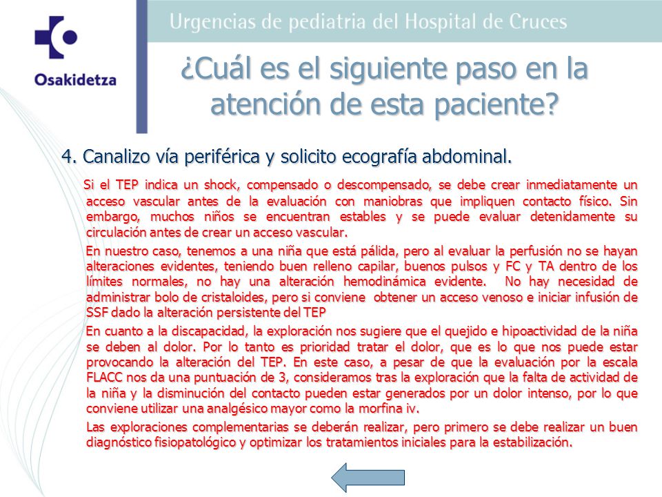¿Cuál es el siguiente paso en la atención de esta paciente