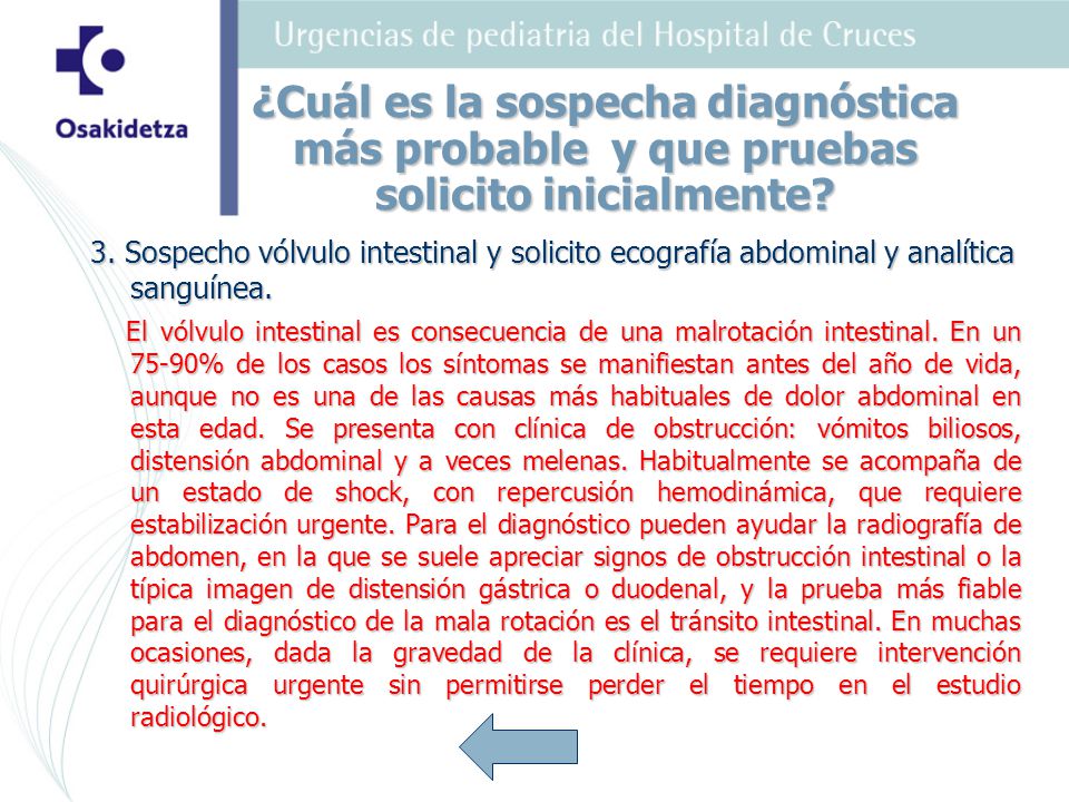 ¿Cuál es la sospecha diagnóstica más probable y que pruebas solicito inicialmente