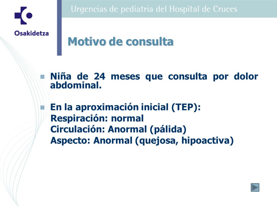 Niña de 24 meses que consulta por dolor abdominal.