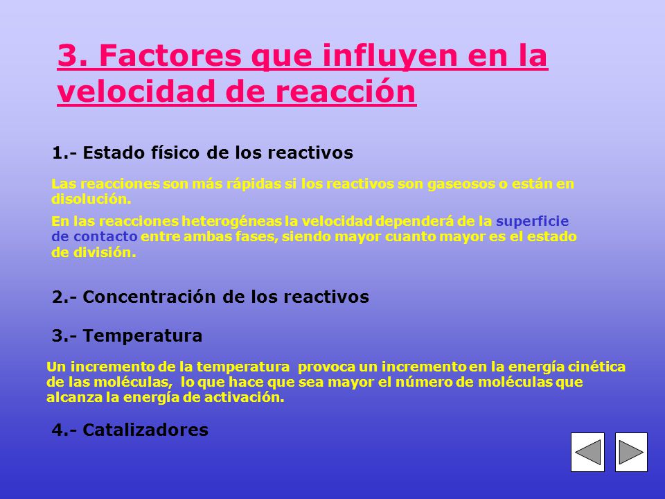 3. Factores que influyen en la velocidad de reacción