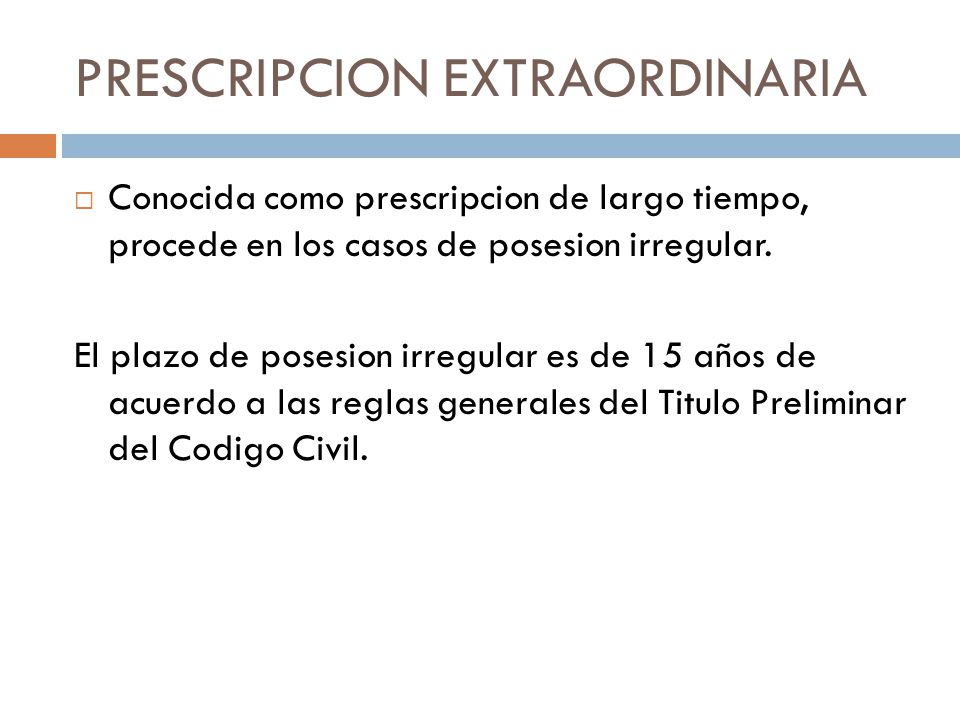 PRESCRIPCION EXTRAORDINARIA