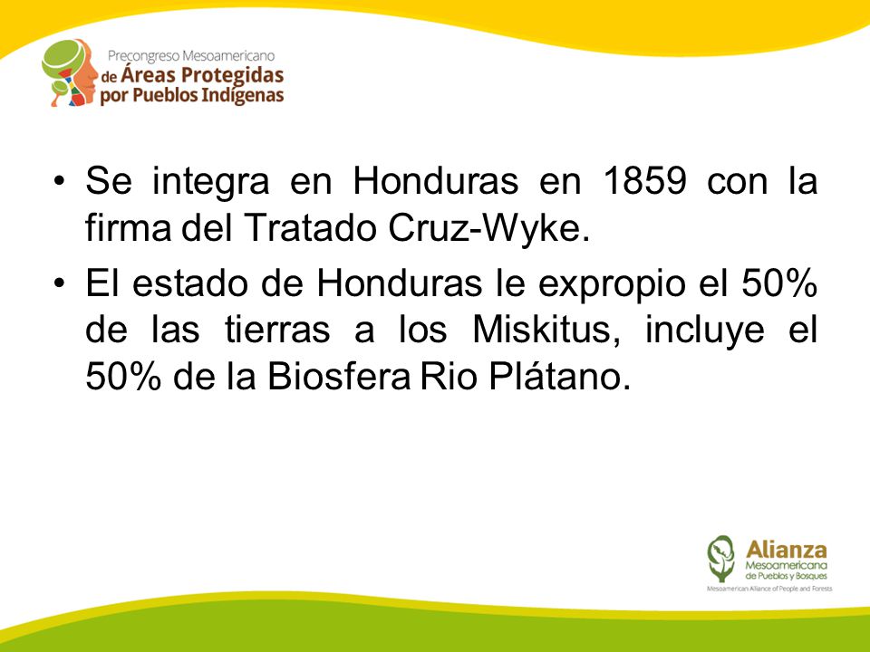 Se integra en Honduras en 1859 con la firma del Tratado Cruz-Wyke.
