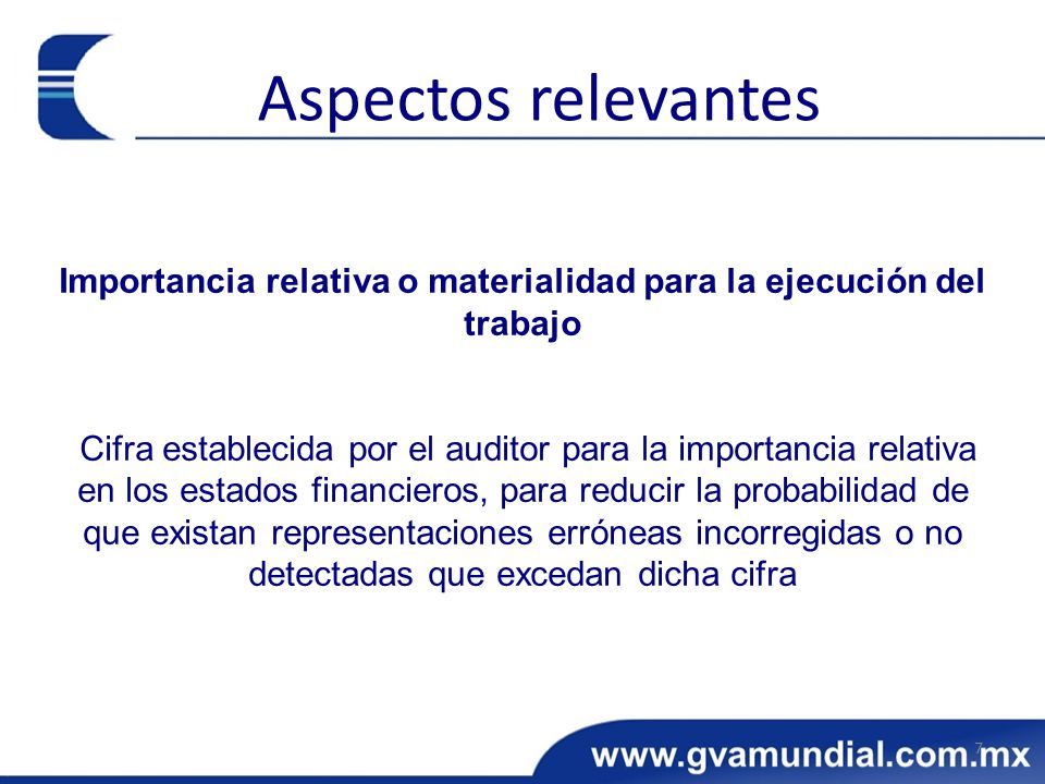 Importancia relativa o materialidad para la ejecución del trabajo