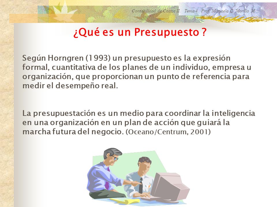 Contabilidad de Costos II. Tema 4. Prof. Marysela C. Morillo M.