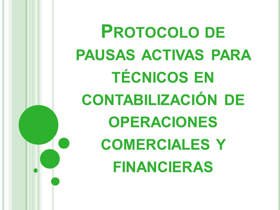 Protocolo de pausas activas para técnicos en contabilización de operaciones comerciales y financieras