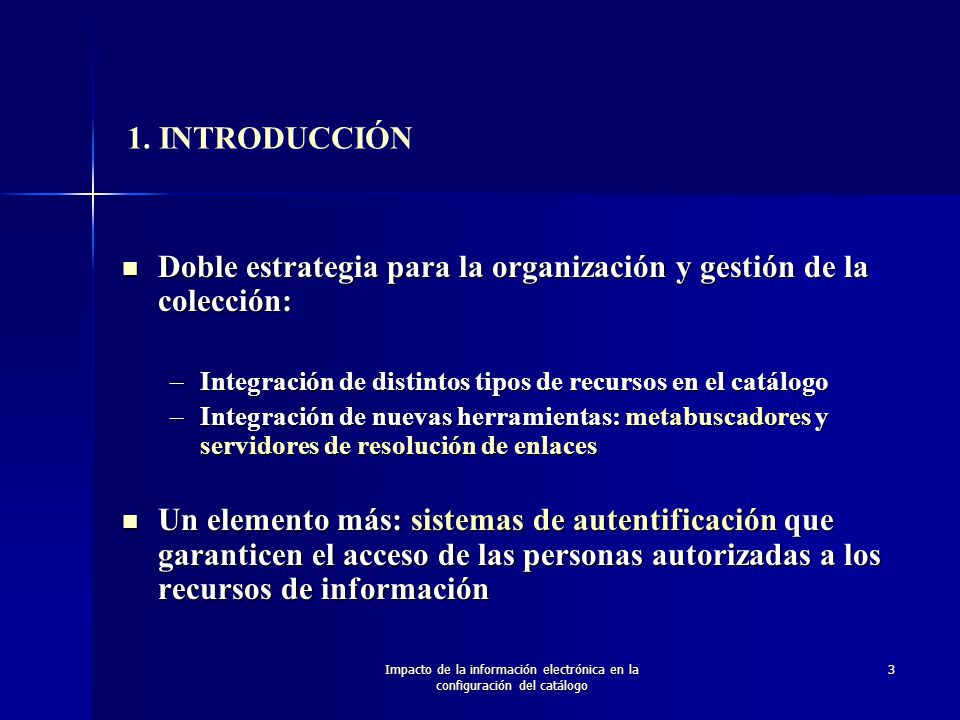 Impacto de la información electrónica en la configuración del catálogo