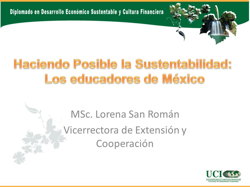 MSc. Lorena San Román Vicerrectora de Extensión y Cooperación