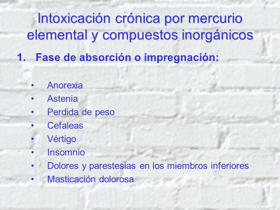 Intoxicación crónica por mercurio elemental y compuestos inorgánicos