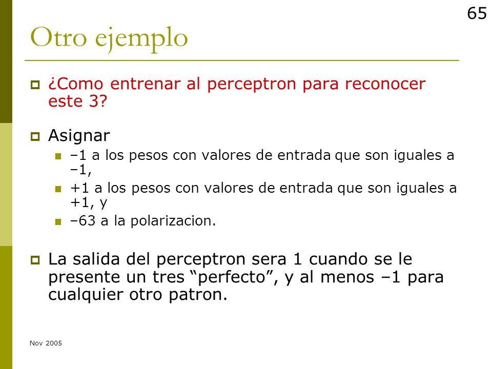 Otro ejemplo ¿Como entrenar al perceptron para reconocer este 3