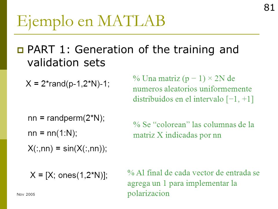 Ejemplo en MATLAB PART 1: Generation of the training and validation sets.