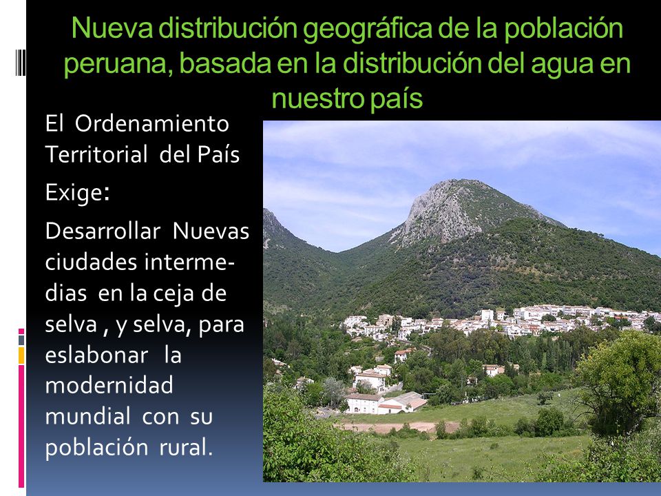 Nueva distribución geográfica de la población peruana, basada en la distribución del agua en nuestro país