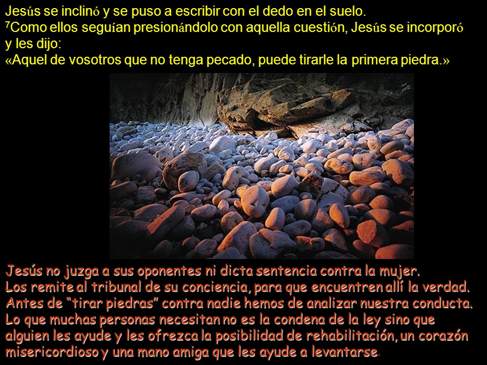 Jesús se inclinó y se puso a escribir con el dedo en el suelo.