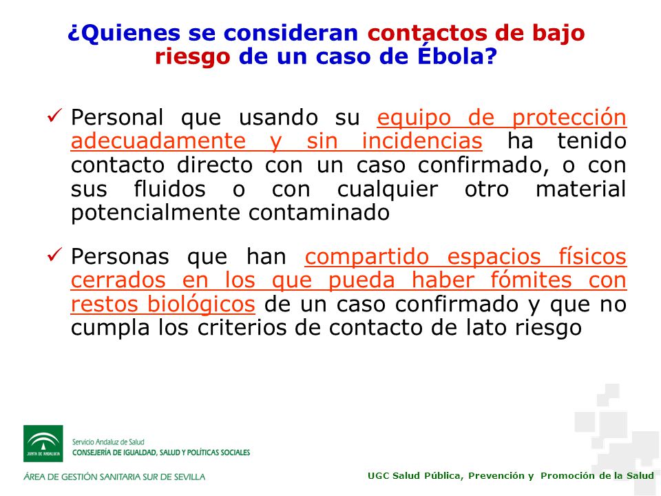 ¿Quienes se consideran contactos de bajo riesgo de un caso de Ébola