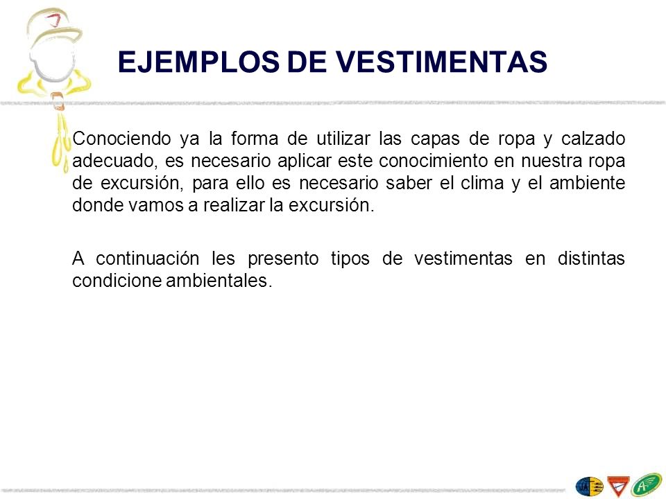EJEMPLOS DE VESTIMENTAS
