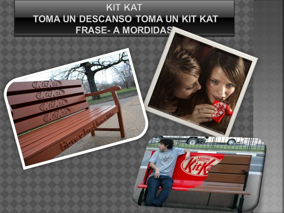 Kit kat toma un descanso toma un kit kat frase- a mordidas
