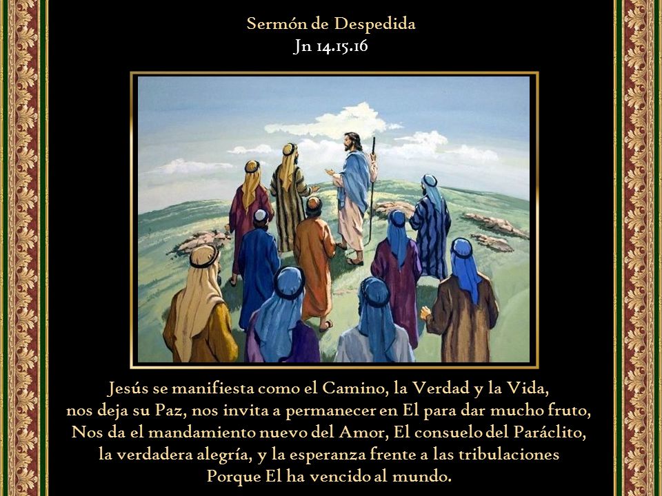 Jesús se manifiesta como el Camino, la Verdad y la Vida,