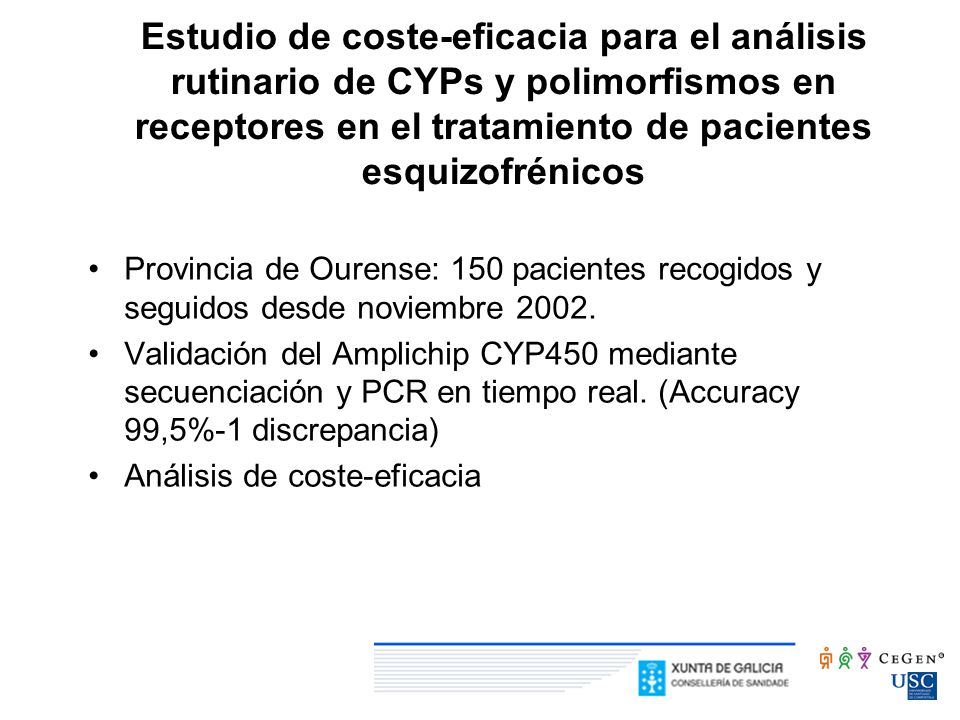 Estudio de coste-eficacia para el análisis rutinario de CYPs y polimorfismos en receptores en el tratamiento de pacientes esquizofrénicos