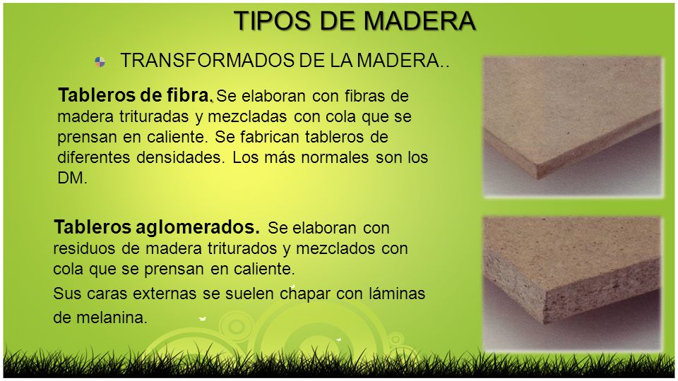 TIPOS DE MADERA TRANSFORMADOS DE LA MADERA..