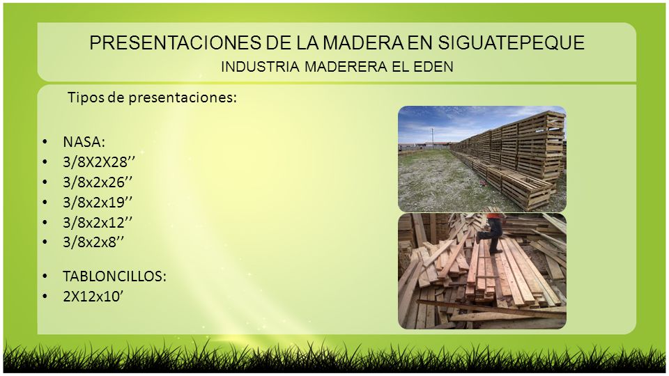 PRESENTACIONES DE LA MADERA EN SIGUATEPEQUE INDUSTRIA MADERERA EL EDEN
