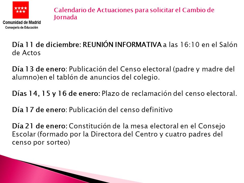 Días 14, 15 y 16 de enero: Plazo de reclamación del censo electoral.