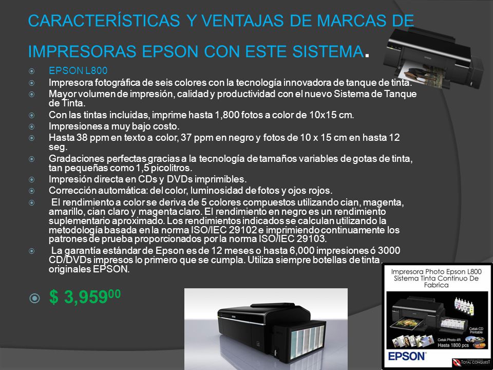 CARACTERÍSTICAS Y VENTAJAS DE MARCAS DE IMPRESORAS EPSON CON ESTE SISTEMA.