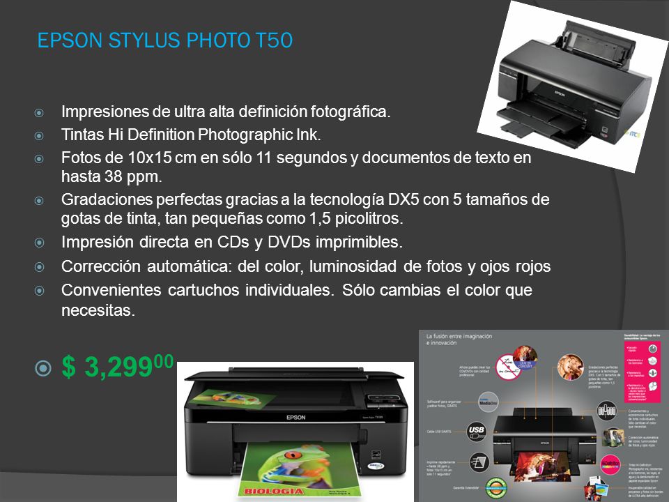 EPSON STYLUS PHOTO T50 Impresiones de ultra alta definición fotográfica. Tintas Hi Definition Photographic Ink.