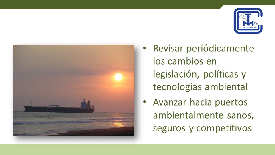 Revisar periódicamente los cambios en legislación, políticas y tecnologías ambiental