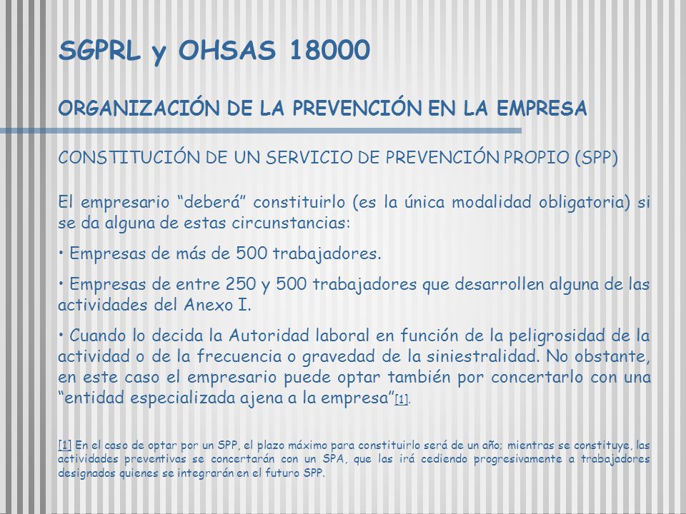 SGPRL y OHSAS ORGANIZACIÓN DE LA PREVENCIÓN EN LA EMPRESA
