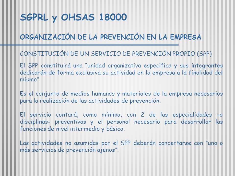SGPRL y OHSAS ORGANIZACIÓN DE LA PREVENCIÓN EN LA EMPRESA