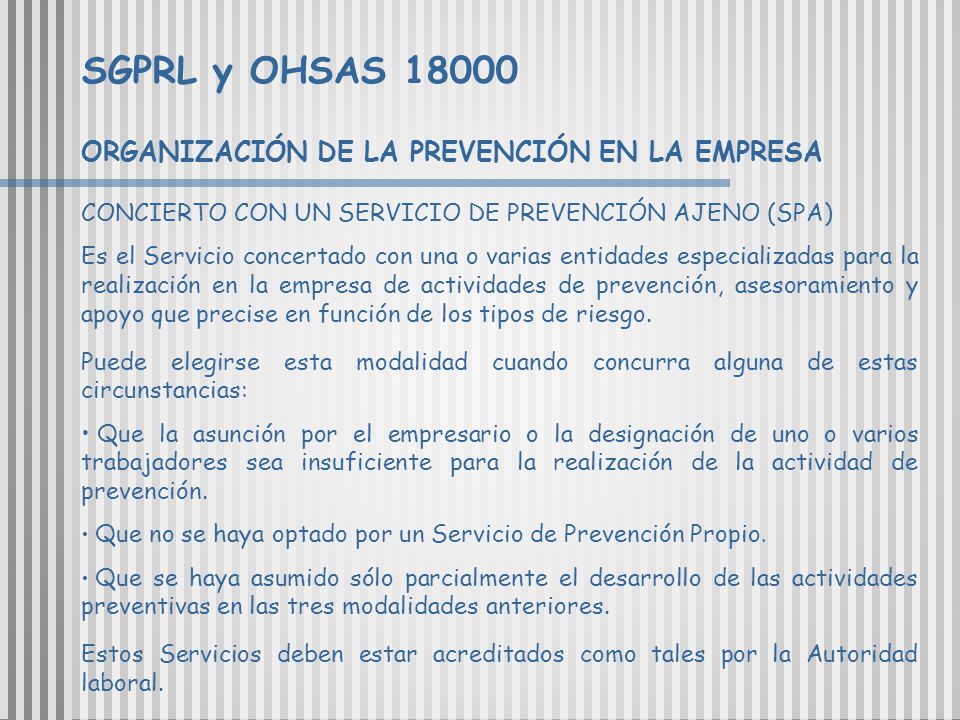 SGPRL y OHSAS ORGANIZACIÓN DE LA PREVENCIÓN EN LA EMPRESA