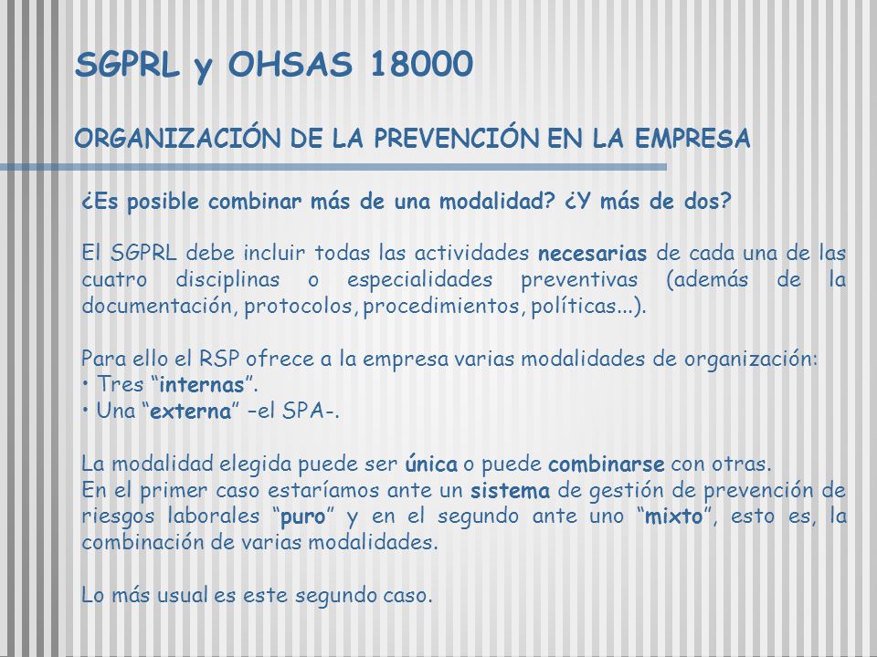 SGPRL y OHSAS ORGANIZACIÓN DE LA PREVENCIÓN EN LA EMPRESA
