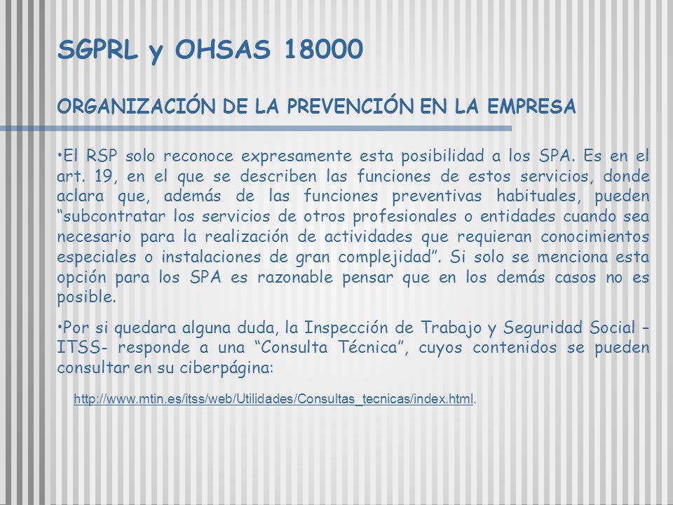 SGPRL y OHSAS ORGANIZACIÓN DE LA PREVENCIÓN EN LA EMPRESA
