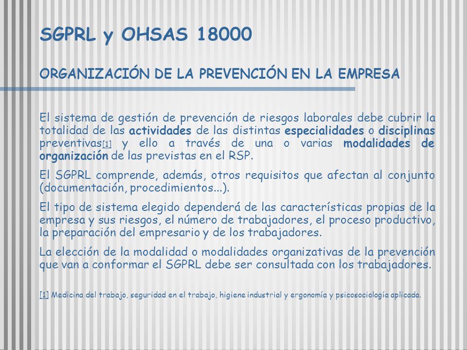 SGPRL y OHSAS ORGANIZACIÓN DE LA PREVENCIÓN EN LA EMPRESA