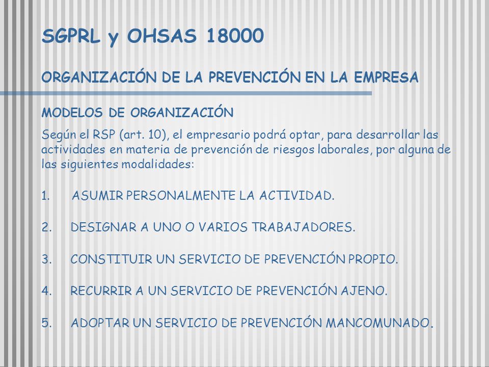 SGPRL y OHSAS ORGANIZACIÓN DE LA PREVENCIÓN EN LA EMPRESA