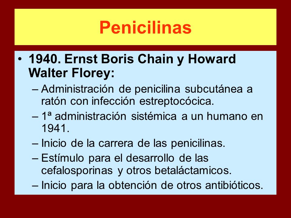 Penicilinas Ernst Boris Chain y Howard Walter Florey: