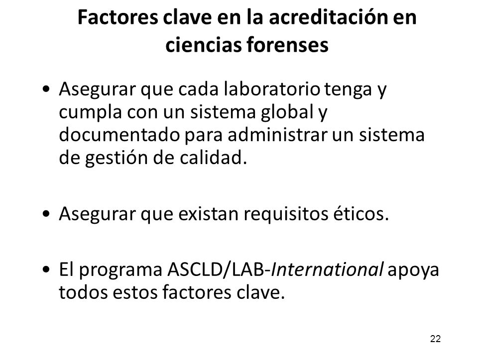 Factores clave en la acreditación en ciencias forenses