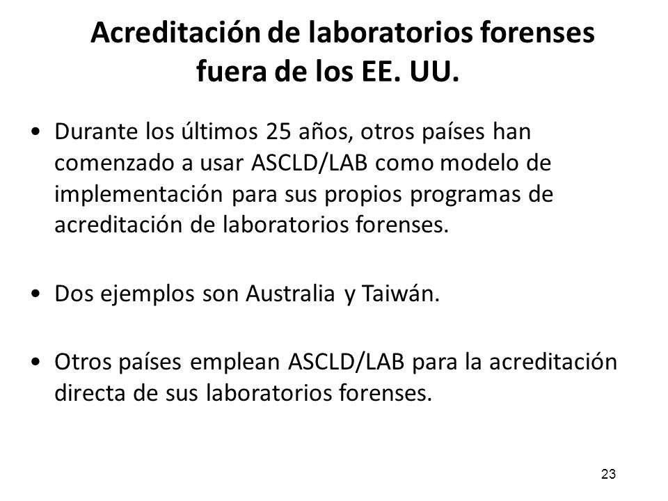 Acreditación de laboratorios forenses fuera de los EE. UU.