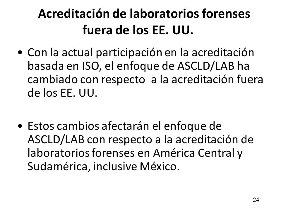 Acreditación de laboratorios forenses fuera de los EE. UU.