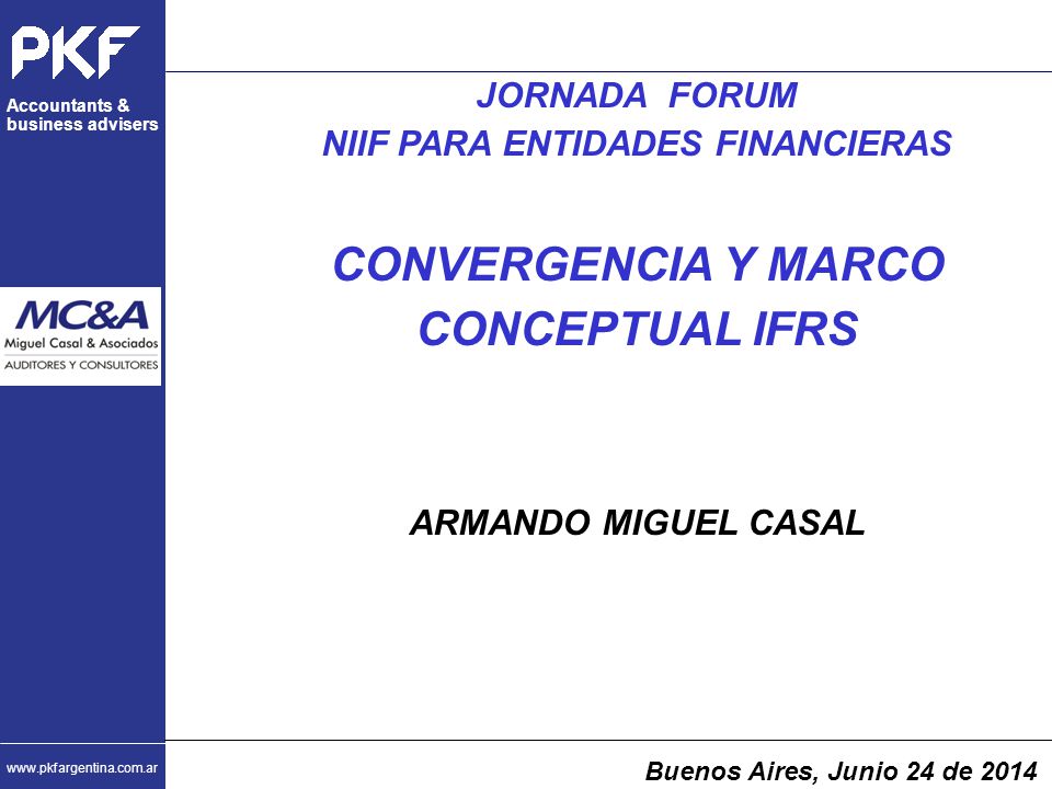 NIIF PARA ENTIDADES FINANCIERAS CONVERGENCIA Y MARCO CONCEPTUAL IFRS