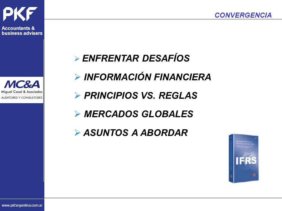 INFORMACIÓN FINANCIERA PRINCIPIOS VS. REGLAS MERCADOS GLOBALES
