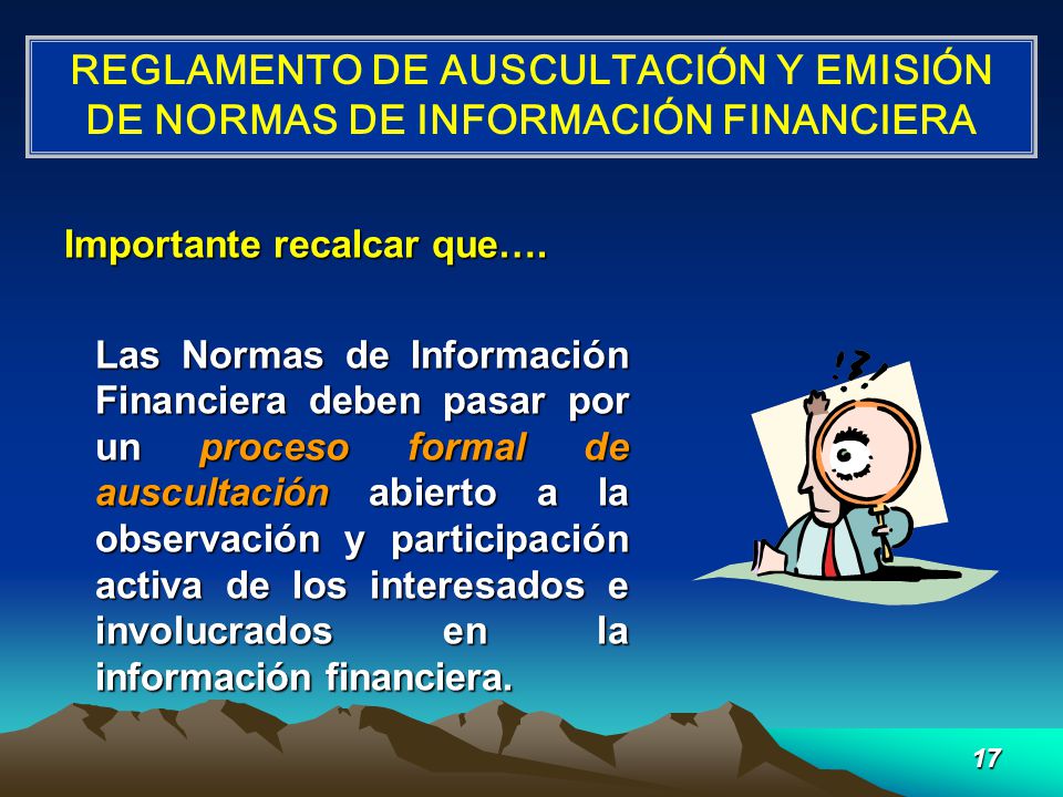 REGLAMENTO DE AUSCULTACIÓN Y EMISIÓN DE NORMAS DE INFORMACIÓN FINANCIERA