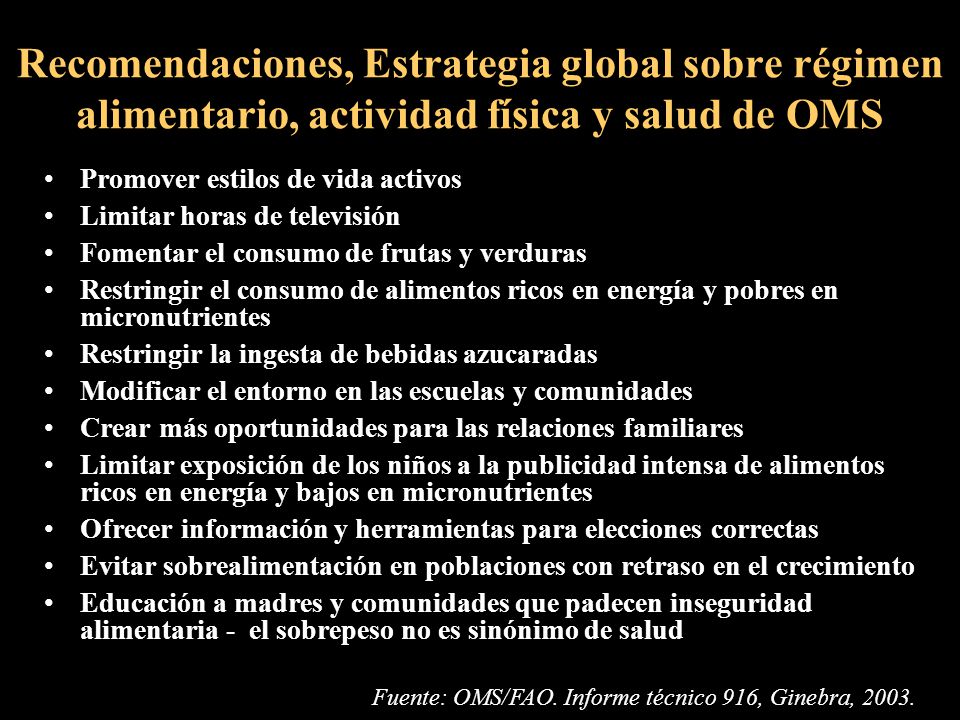 Recomendaciones, Estrategia global sobre régimen alimentario, actividad física y salud de OMS