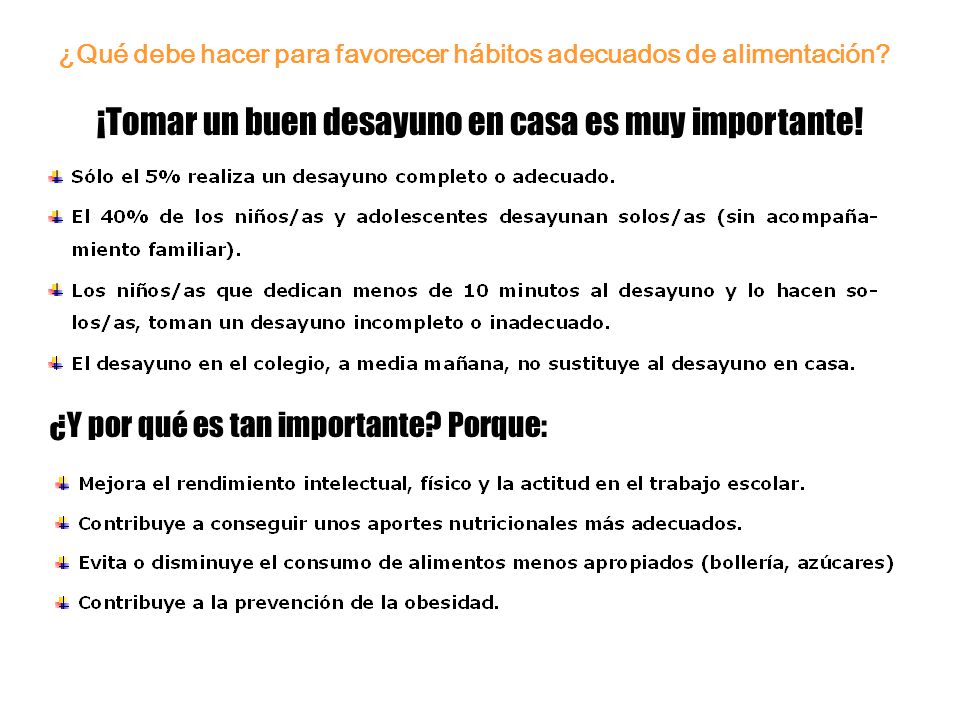 ¡Tomar un buen desayuno en casa es muy importante!