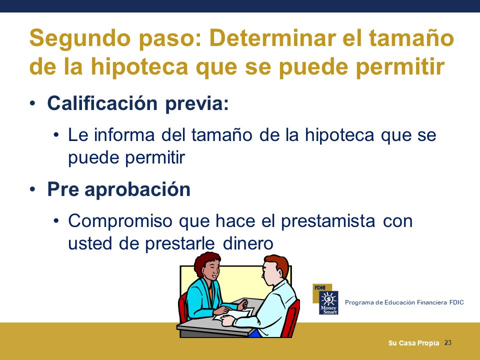 Segundo paso: Determinar el tamaño de la hipoteca que se puede permitir