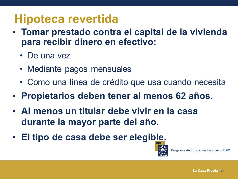 Hipoteca revertida Tomar prestado contra el capital de la vivienda para recibir dinero en efectivo: