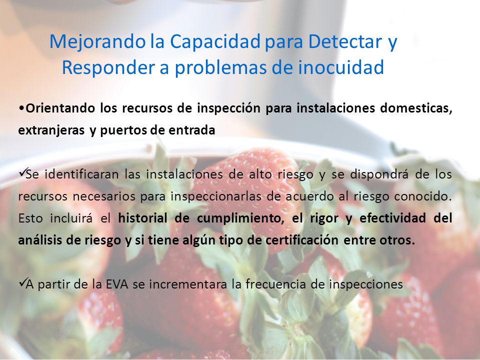Mejorando la Capacidad para Detectar y Responder a problemas de inocuidad